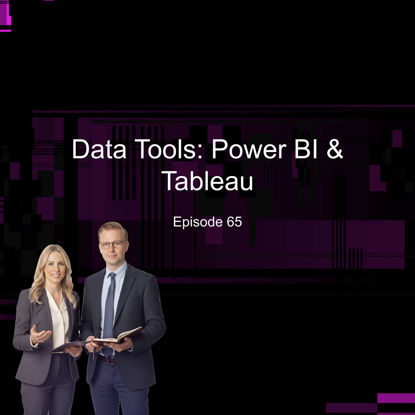 Episode 65 - Data Tools: Power BI & Tableau episode artwork