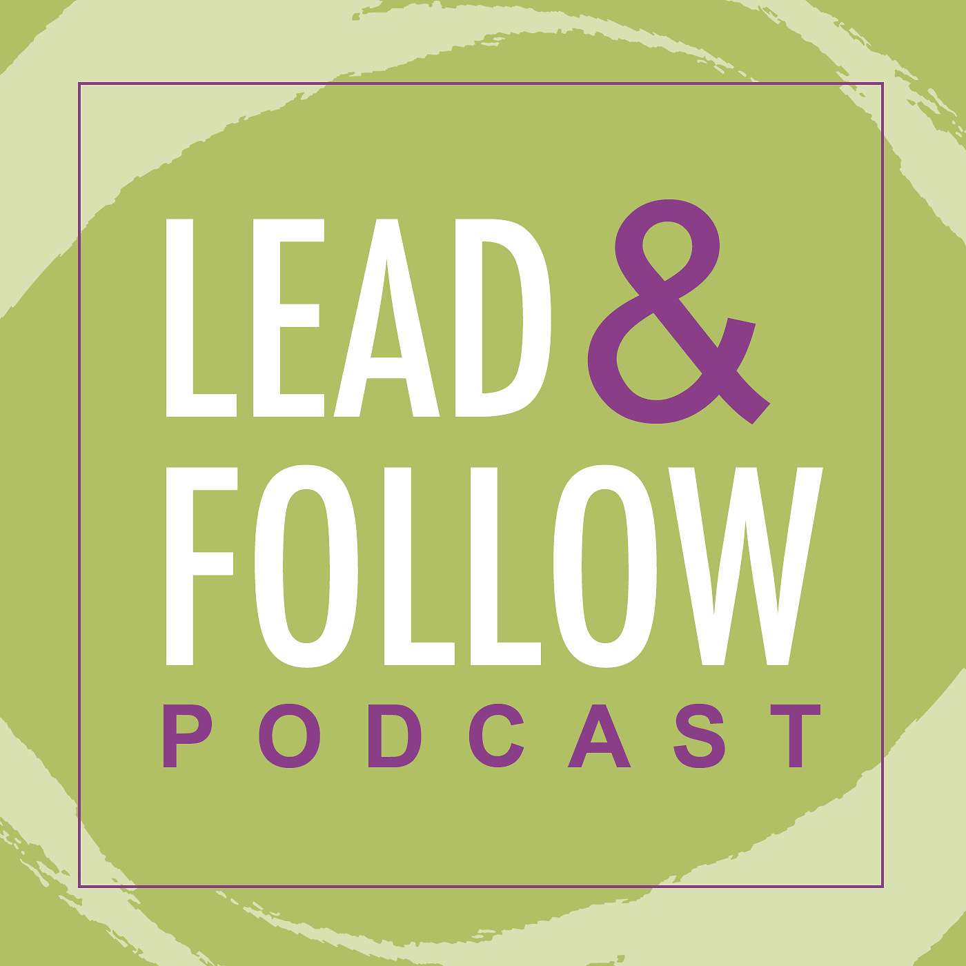 Lead & Follow
