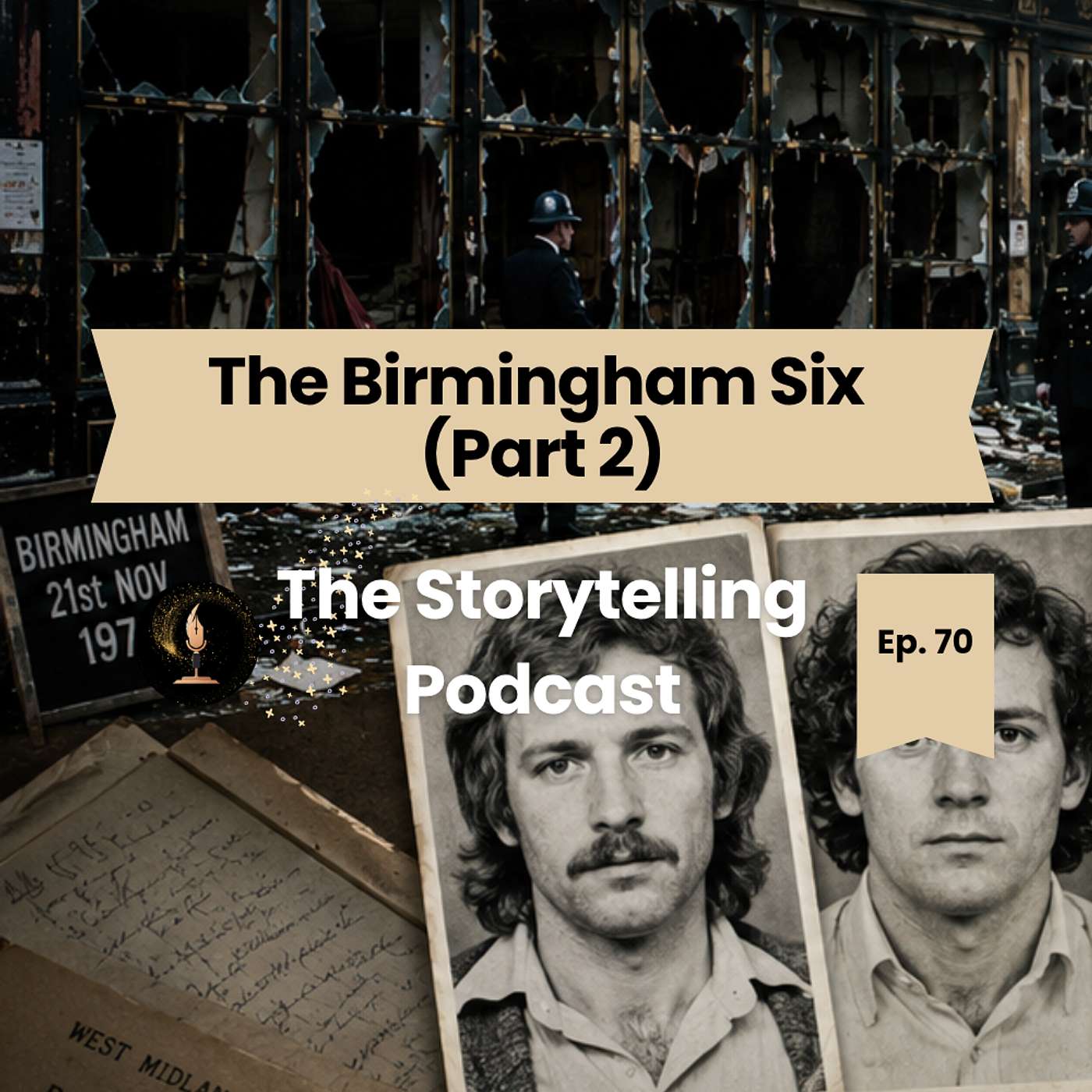 The Storytelling Podcast - Ep 70 - The Birmingham Six episode artwork