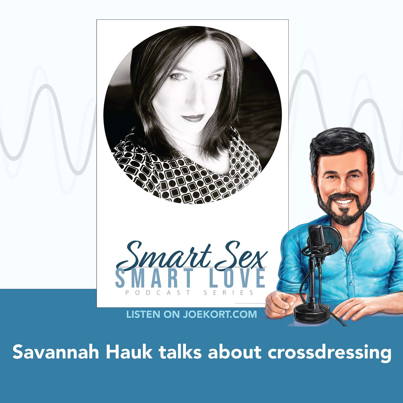 Savannah Hauk talks about crossdressing