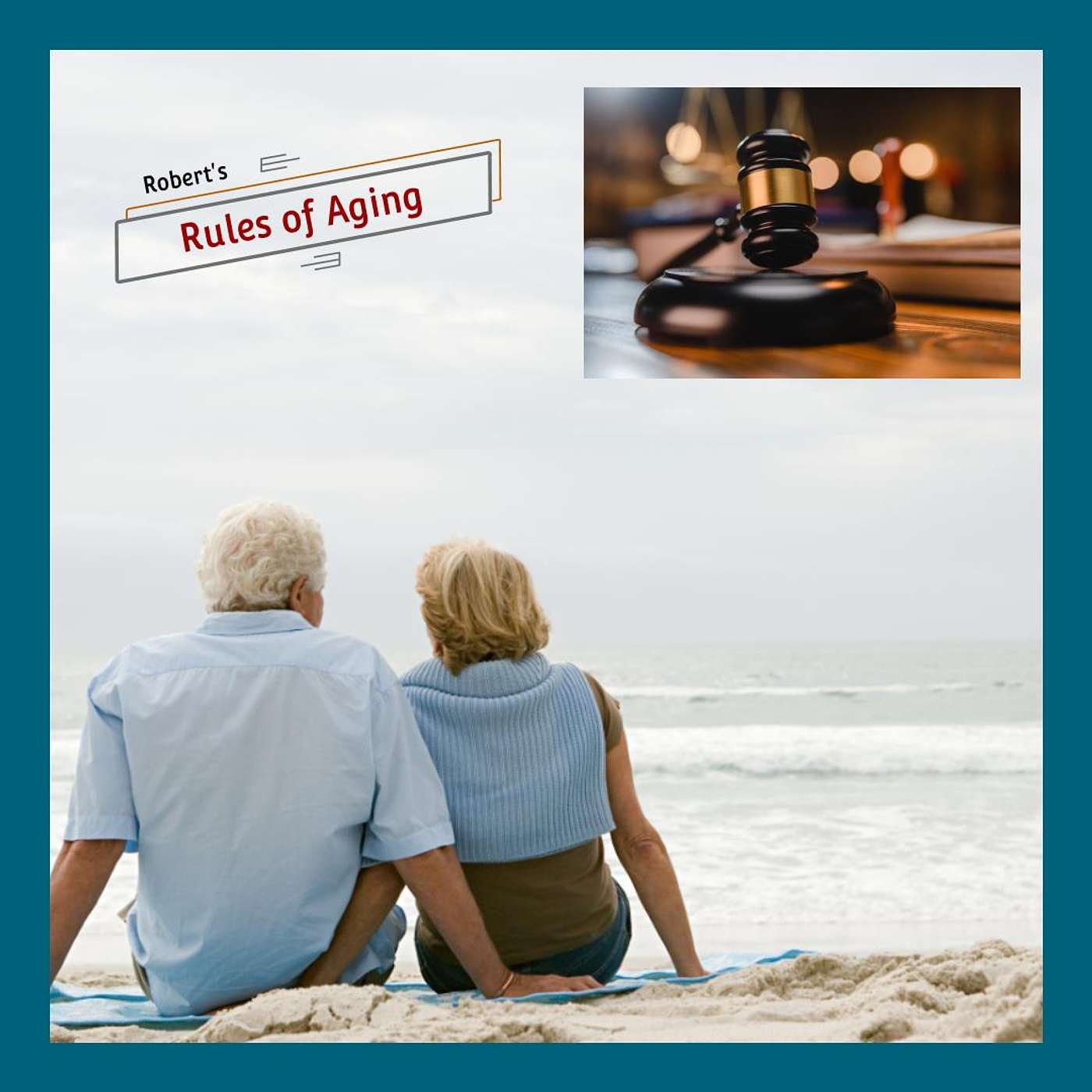 Robert’s Rules of Aging