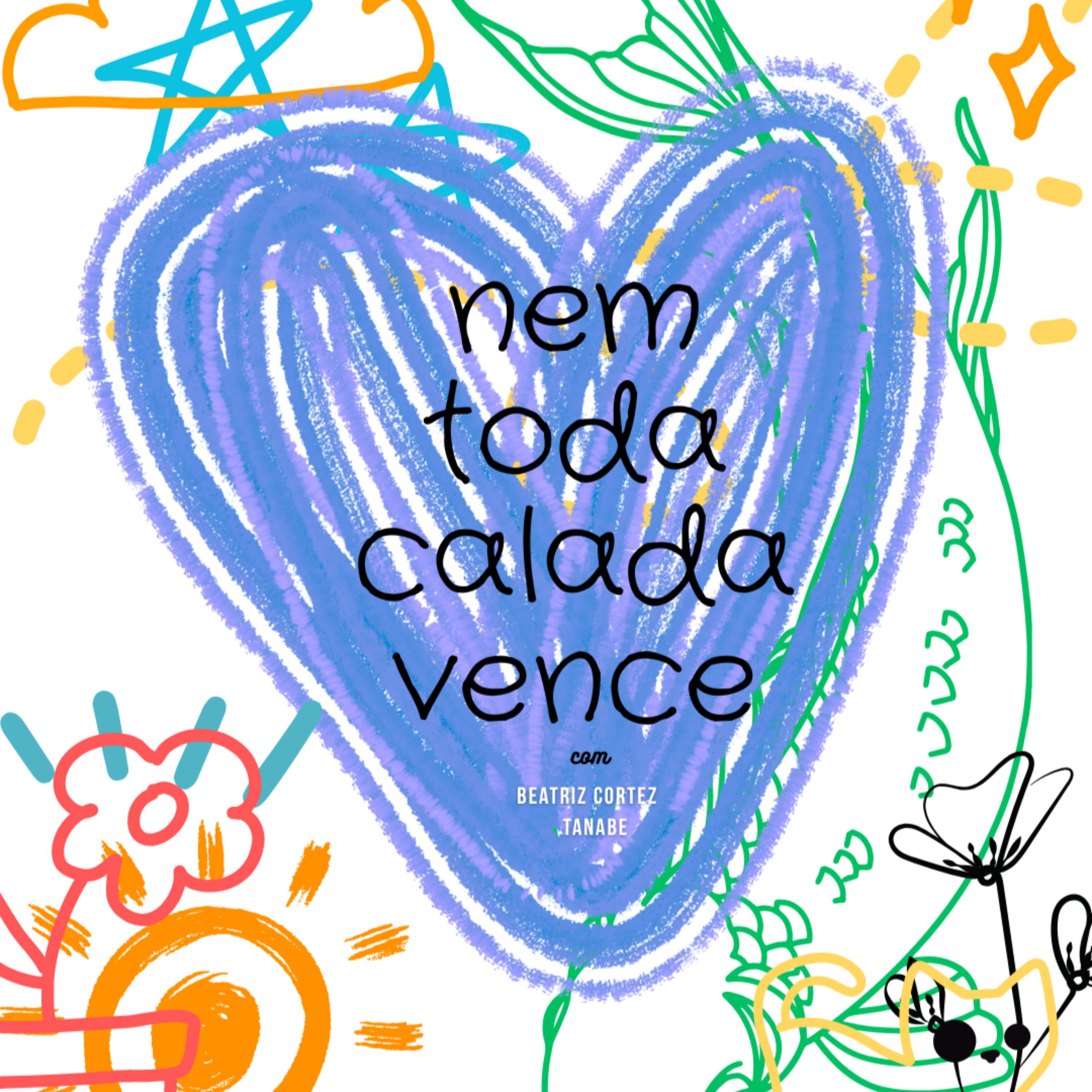 Nem toda calada vence