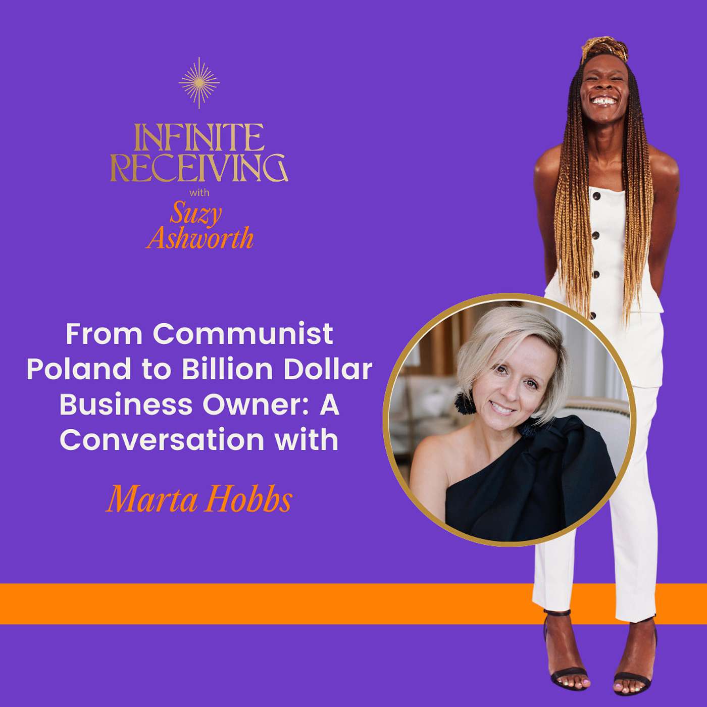 From Communist Poland to Billion Dollar Business Owner: A Conversation with Marta Hobbs From Communist Poland to Billion Dollar Business Owner: A Conversation with Marta Hobbs