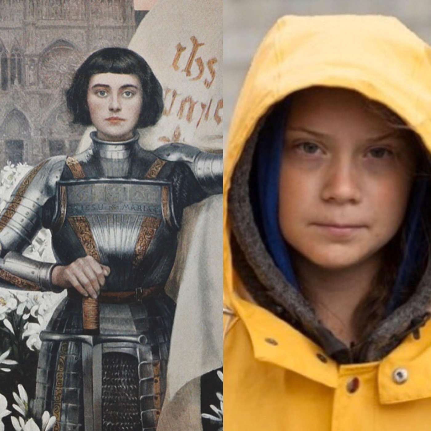 Joan of Arc meets Greta Thunberg (Teen Activists)