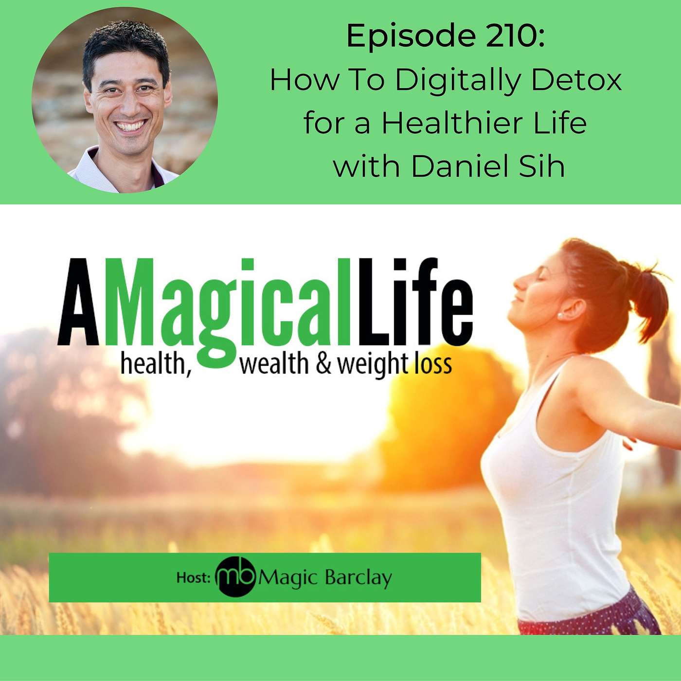 A Magical Life: Health, Wealth, and Weight Loss