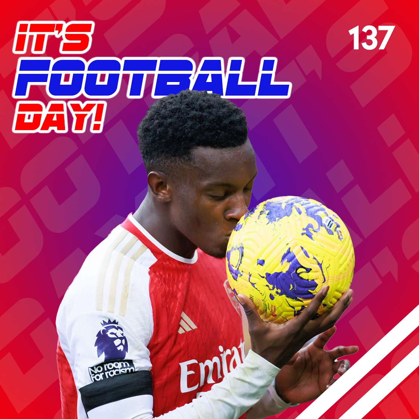 137. ITS FOOTBALL DAY - Nketiah bags 3 and the first IFD Derby of the Season! episode artwork