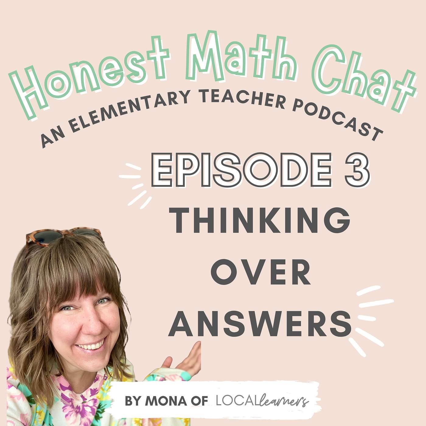 #3 Making Thinking Matter More Than Answers in Math Class