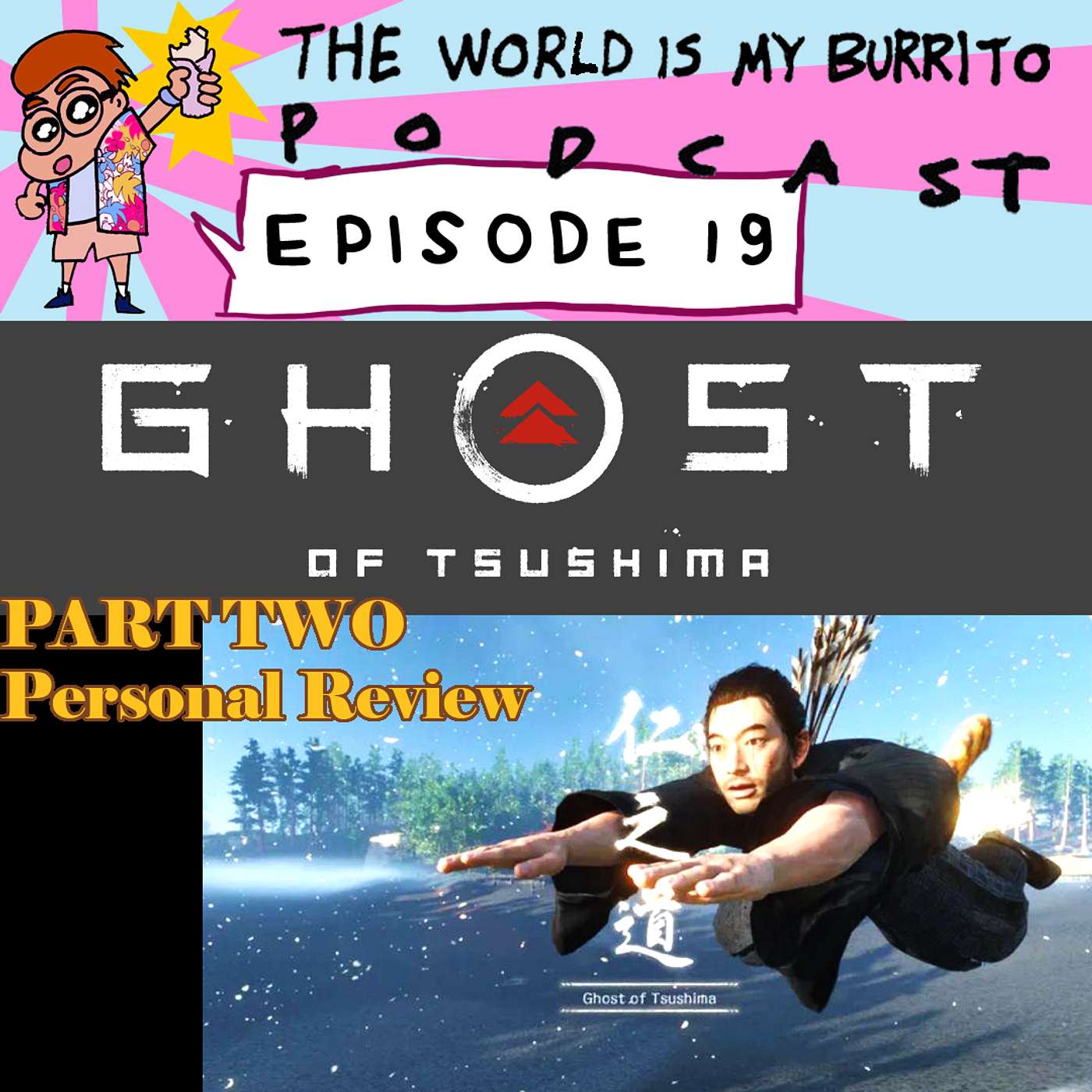 E19 - Ghost of Tsushima pt.2