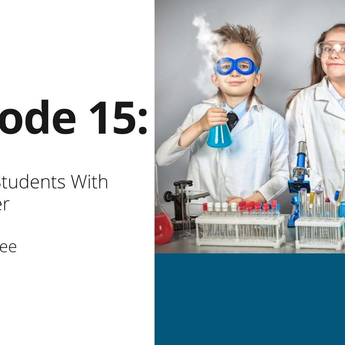 15: Engaging Students With Chris Kesler