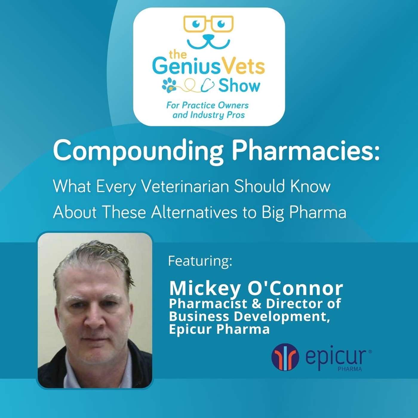 The GeniusVets Show - For Practice Owners and Industry Pros