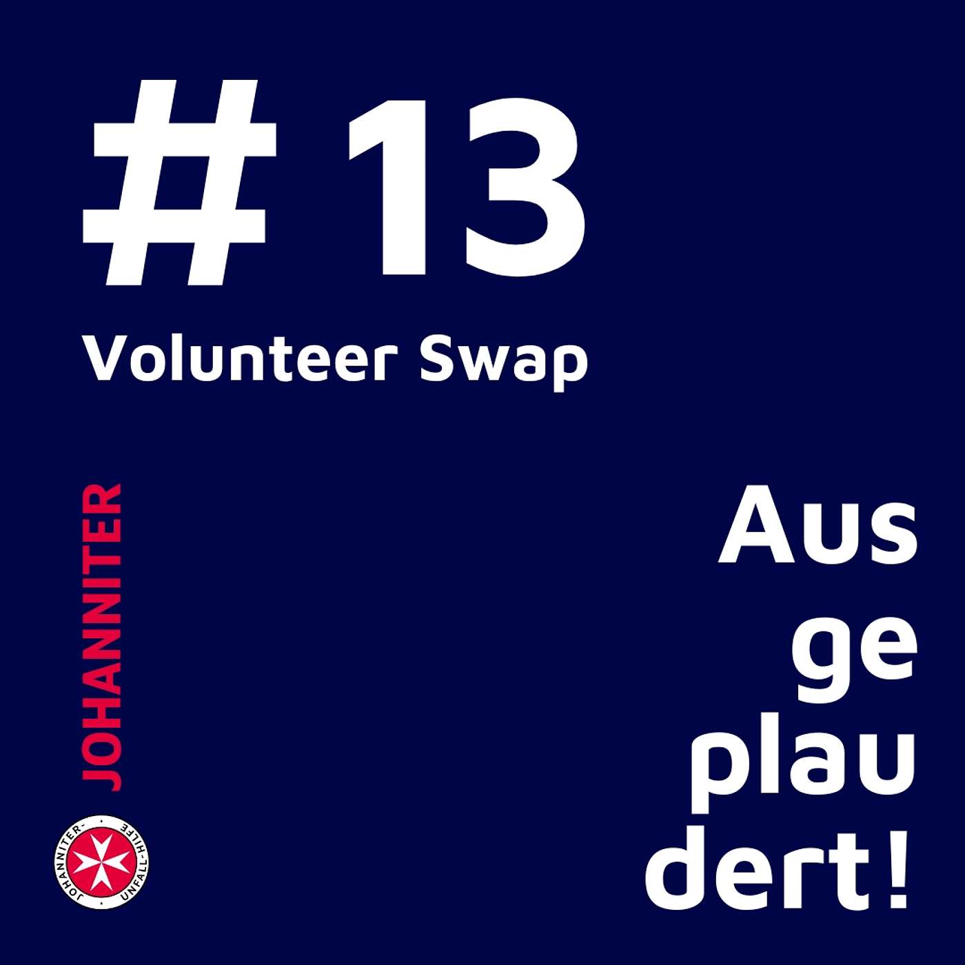 Ausgeplaudert! - der Johanniter Österreich Podcast