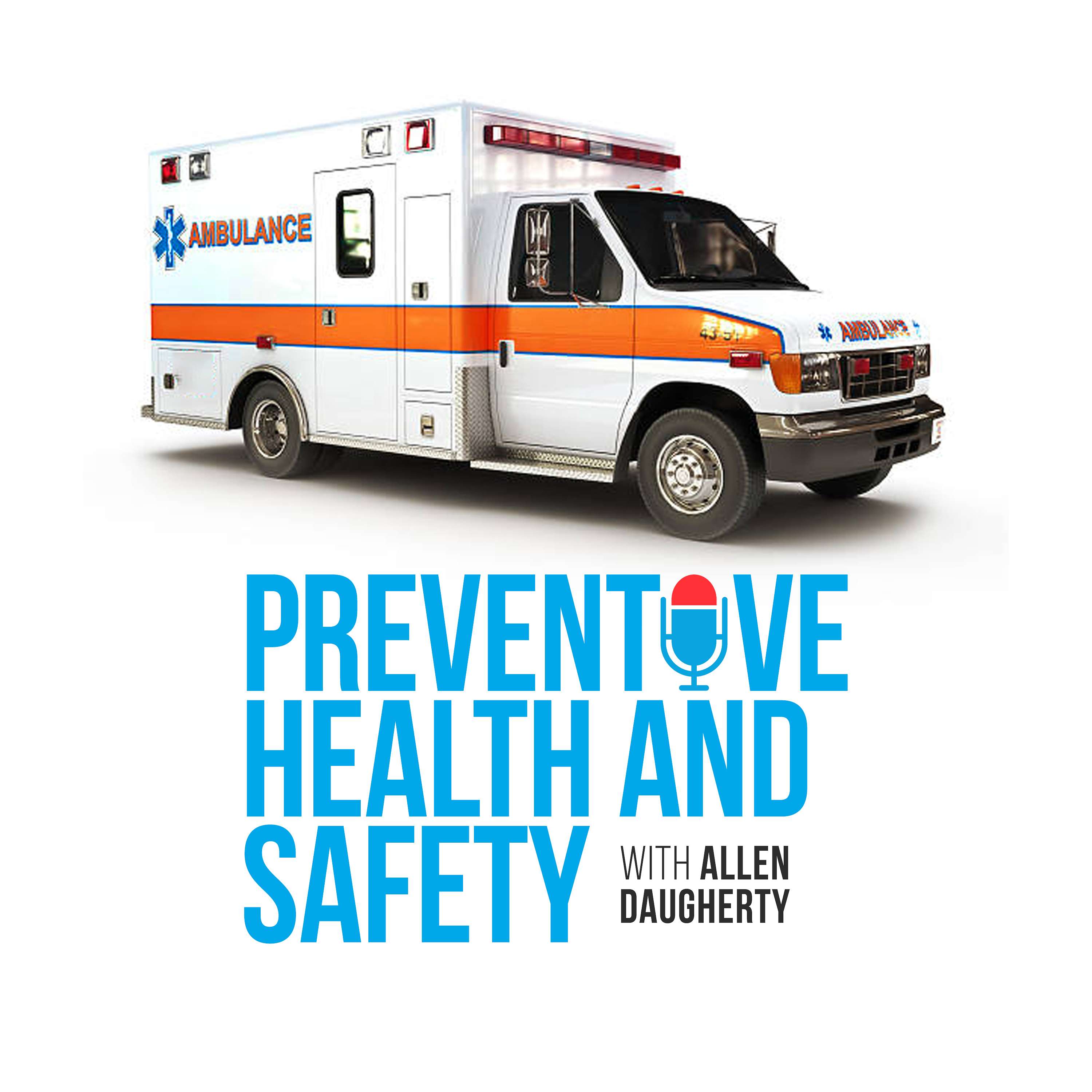 Preventive Health and Safety podcast artwork