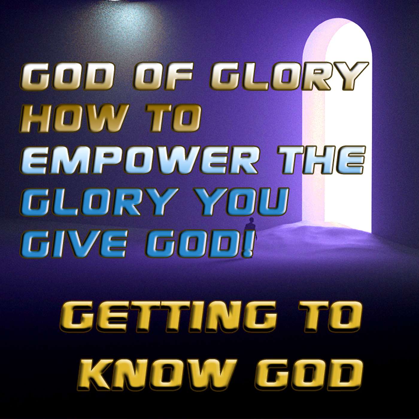 💪🏻 How Do We Empower Our Praise To Give God Glory? Getting To Know God Part 14