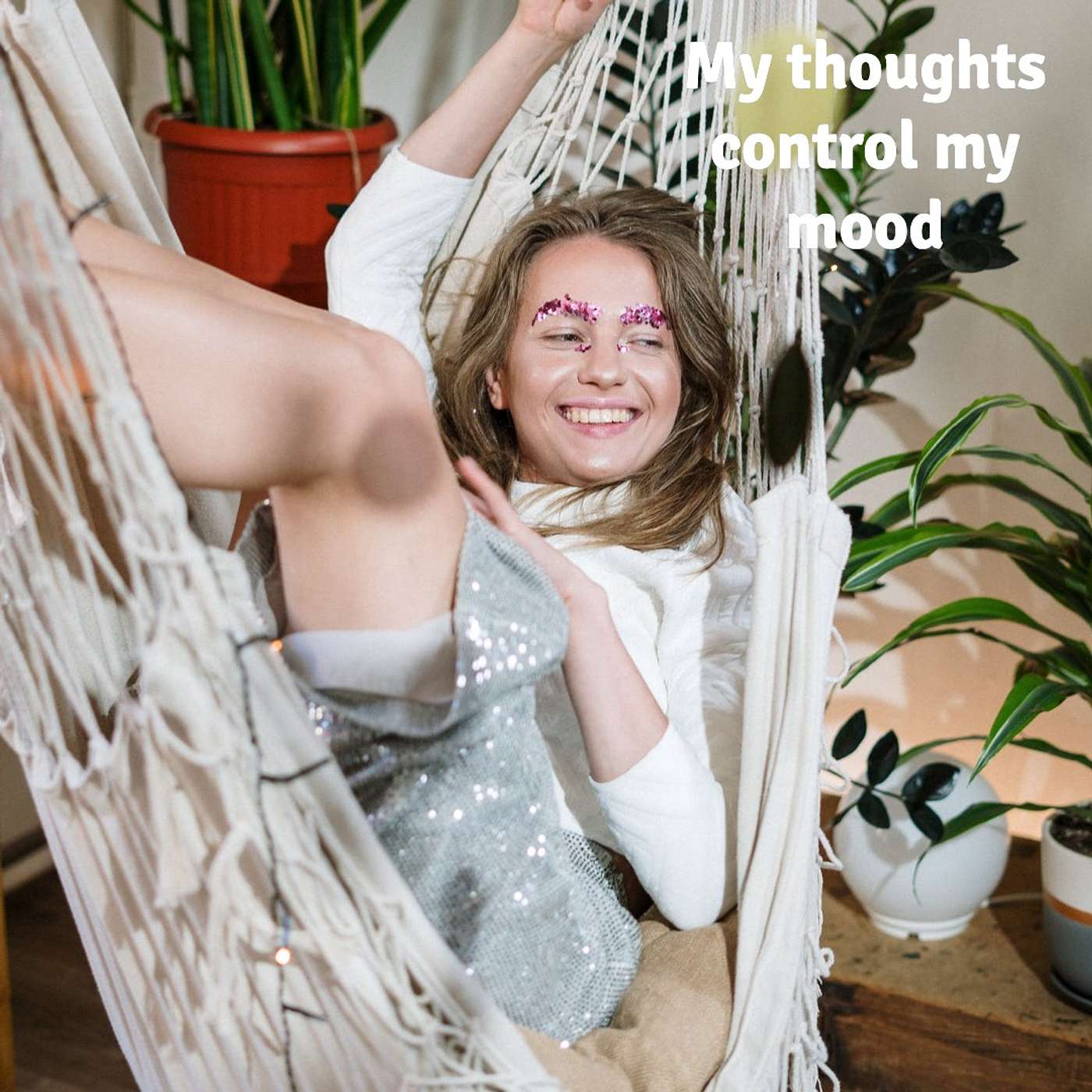 #340 my thoughts control my mood! episode artwork
