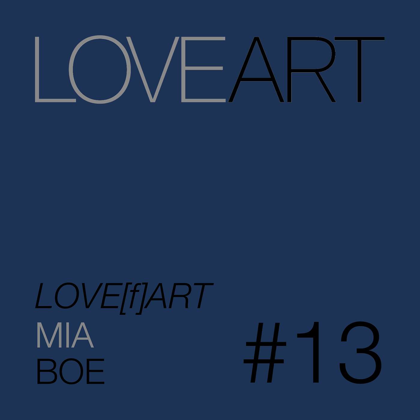 Love[f]Art #13 | Mia Boe episode artwork