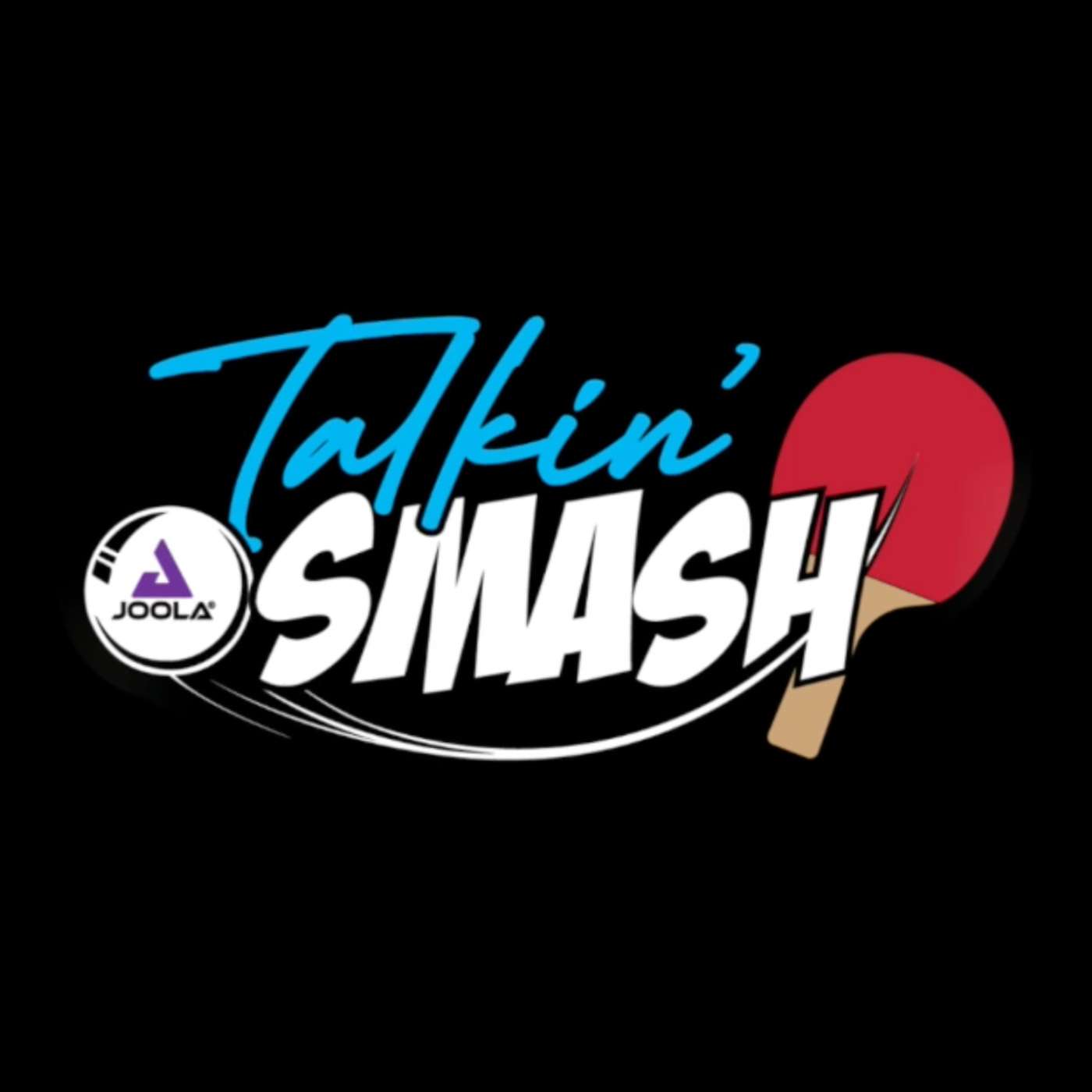 Talkin\' Smash Podcast powered by JOOLA