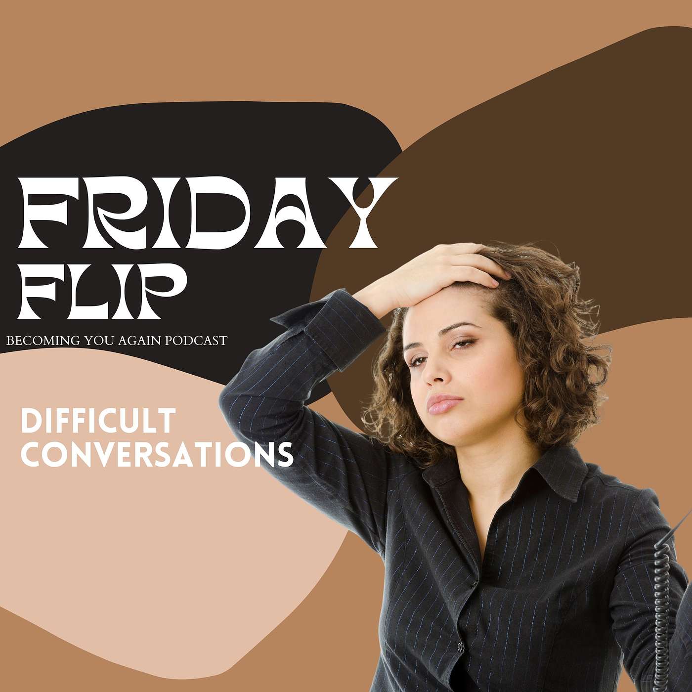 Difficult Conversations
