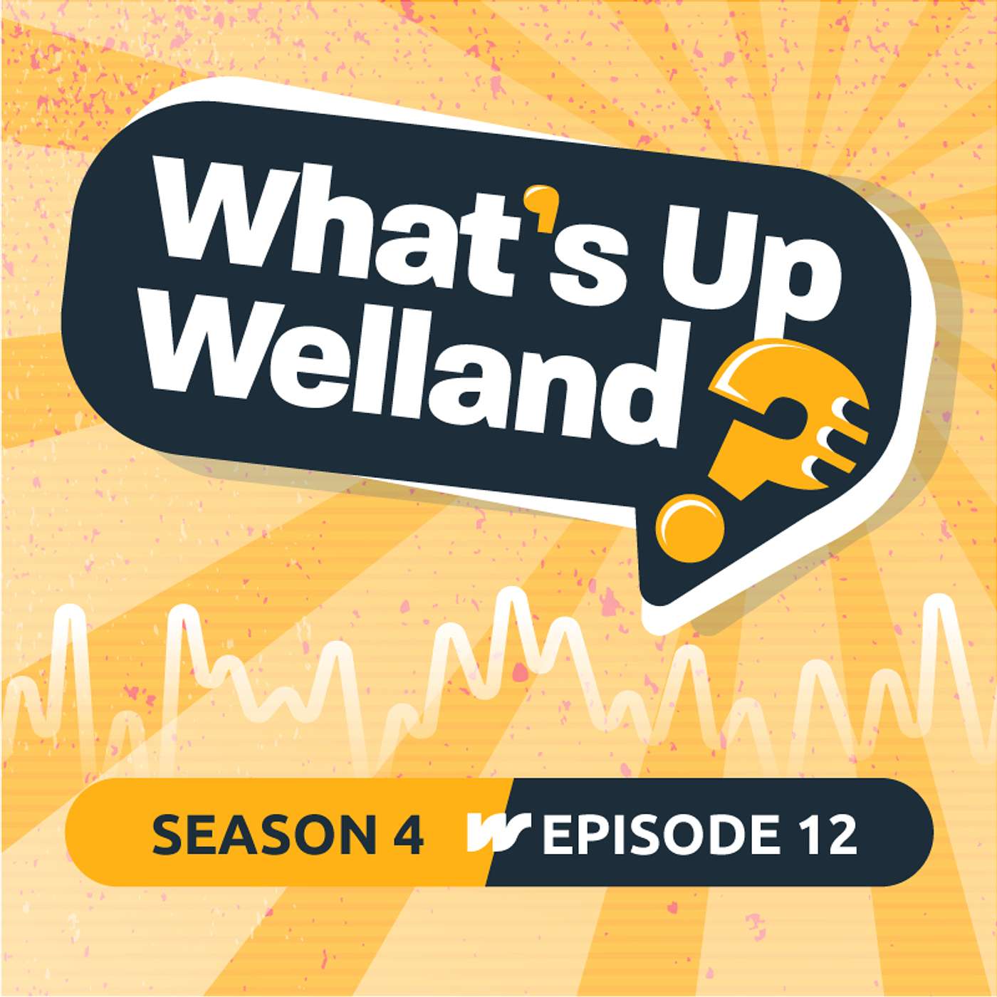 What\'s Up, Welland?