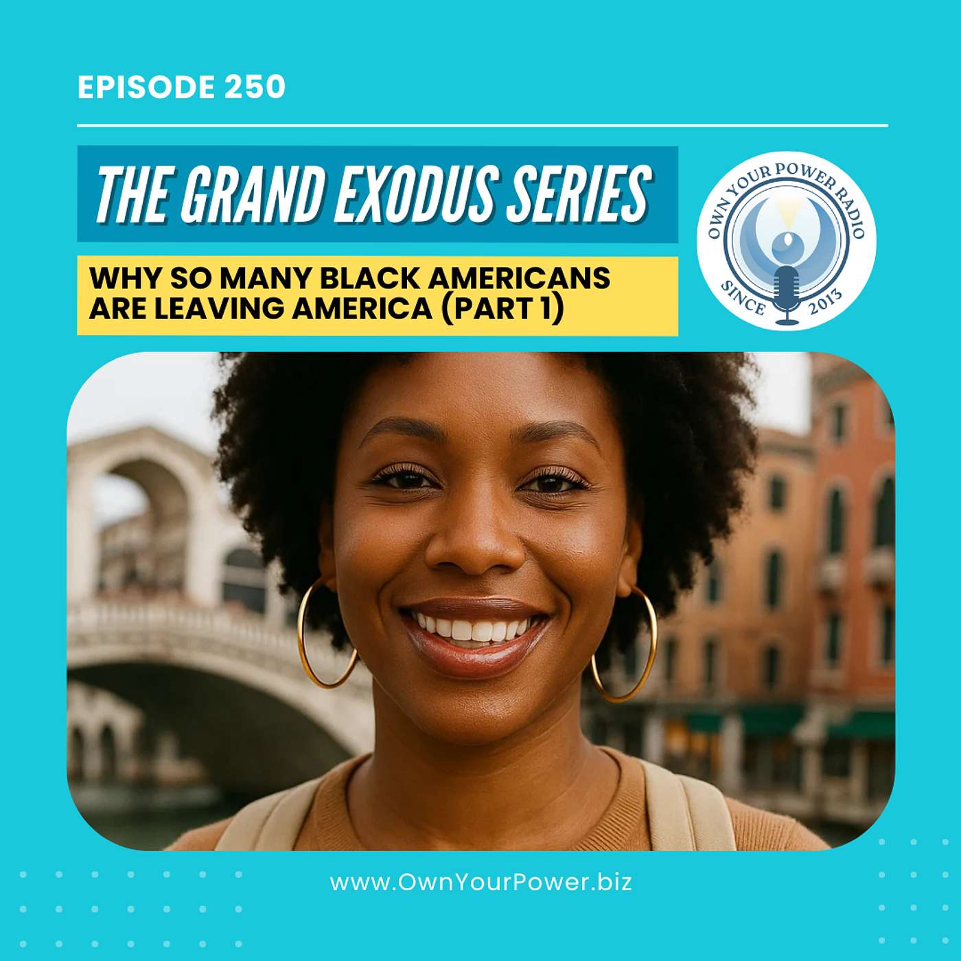 250. The Grand Exodus Series Part 1: Why So Many Black Americans Are Leaving America episode artwork