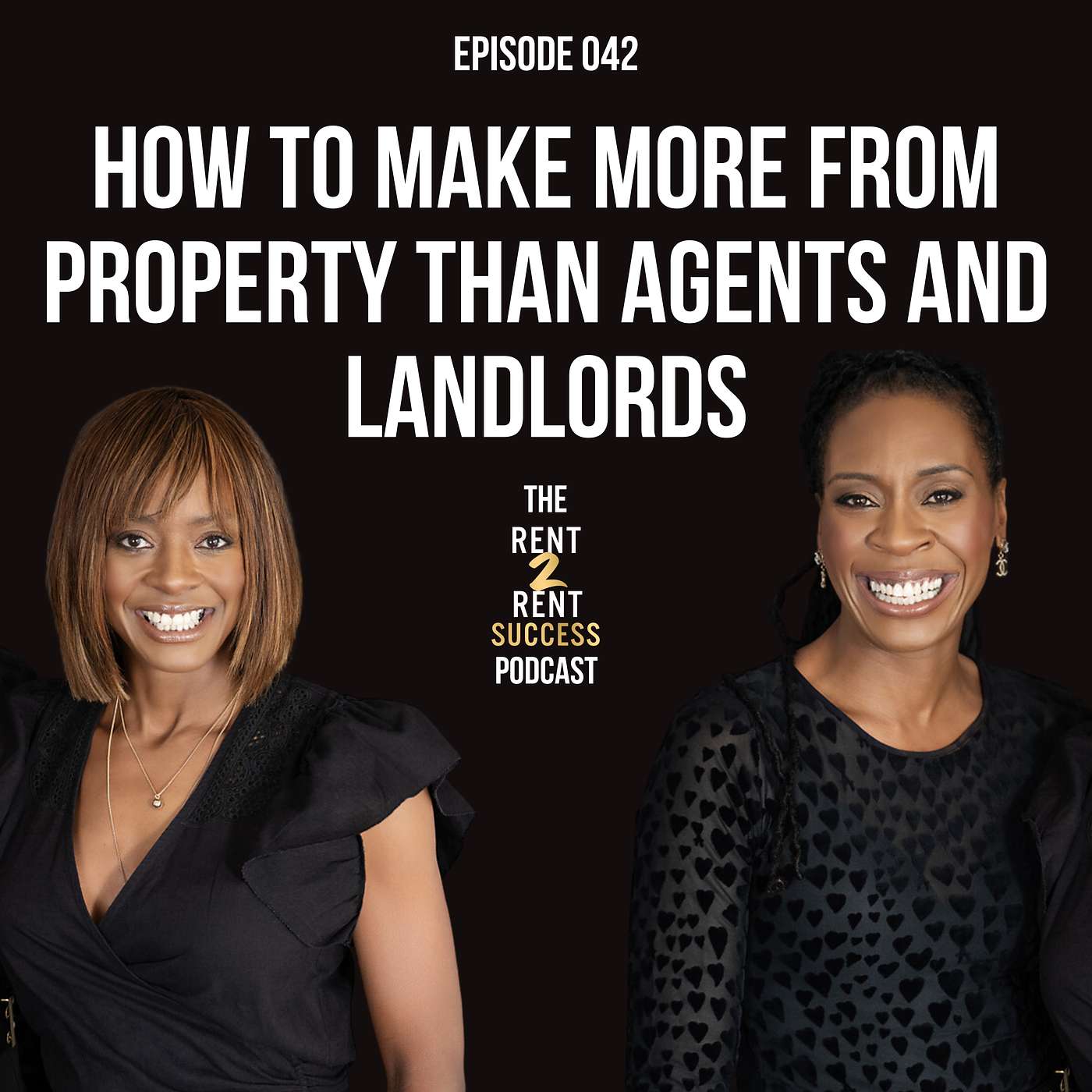 The Rent 2 Rent Success Property Podcast
