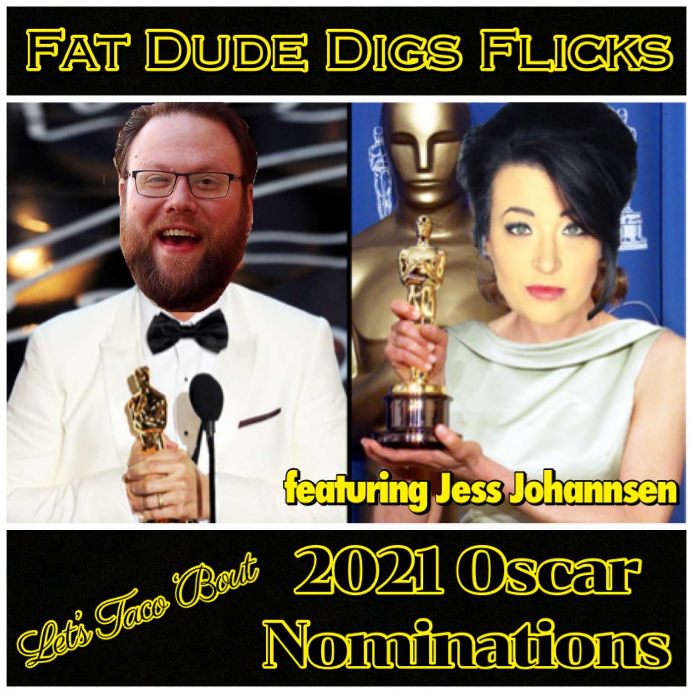 92. Let's Taco 'Bout the 2021 Oscar Nominations featuring Jess Johannsen