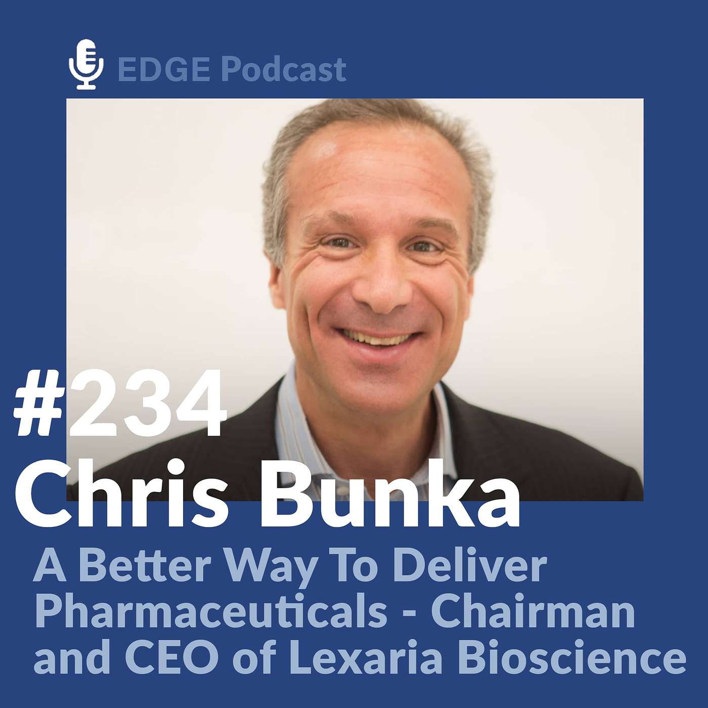 A Better Way To Deliver Pharmaceuticals with Chris Bunka - Chairman and CEO of Lexaria Bioscience | Ep. 234