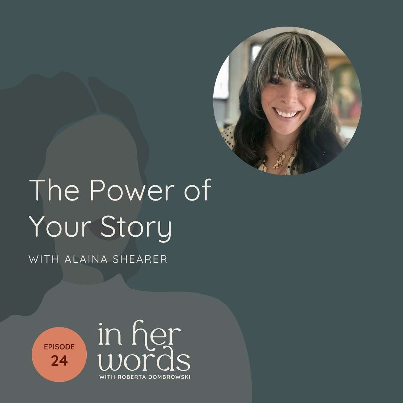 Ep 24 | The Power of Your Story with Alaina Shearer episode artwork