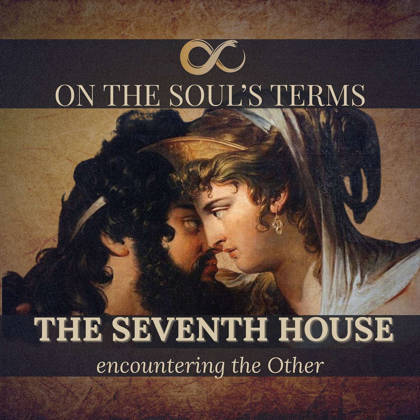 #106 | The Seventh House | Encountering the Other #106 | The Seventh House | Encountering the Other