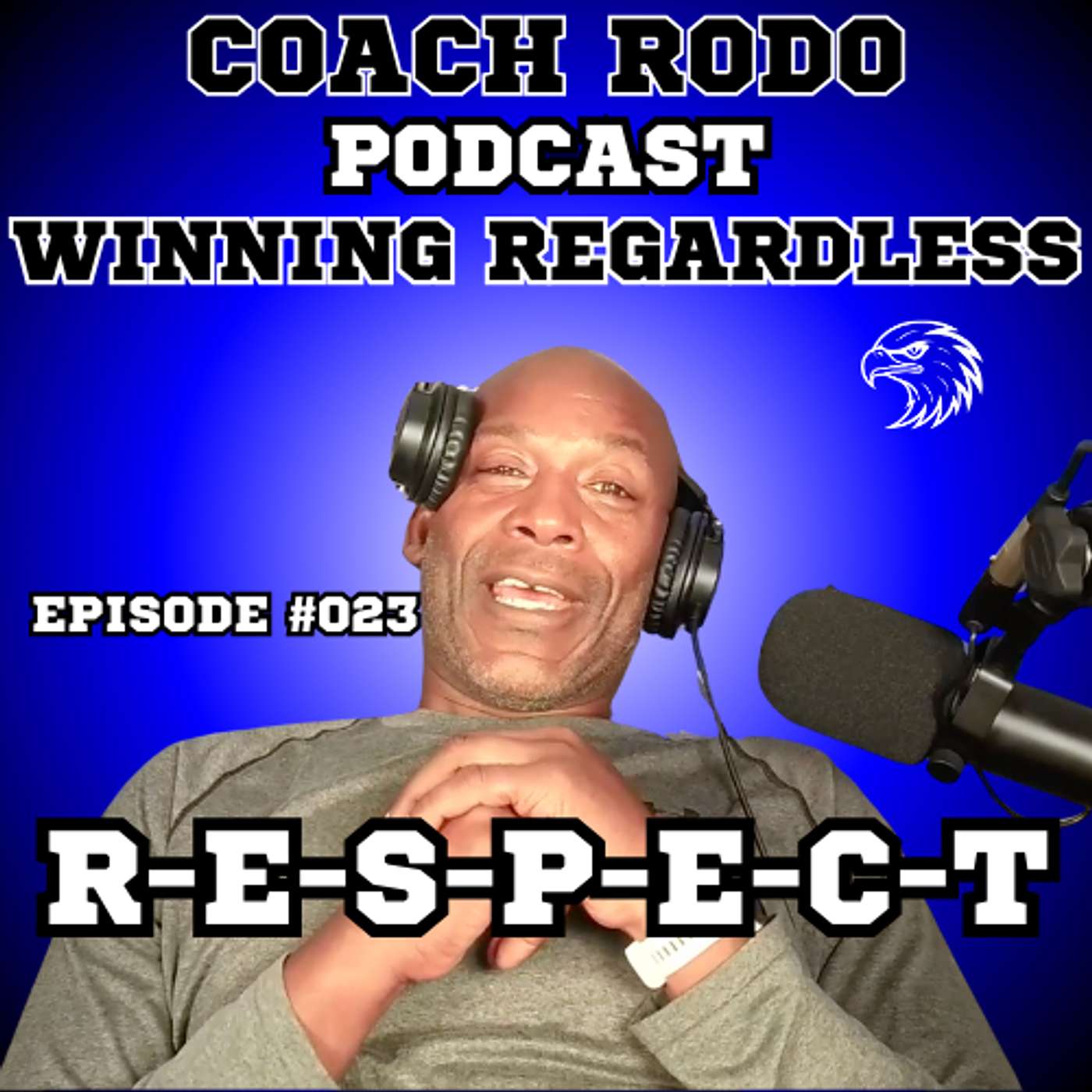 Coach Rodo\'s Winning Regardless