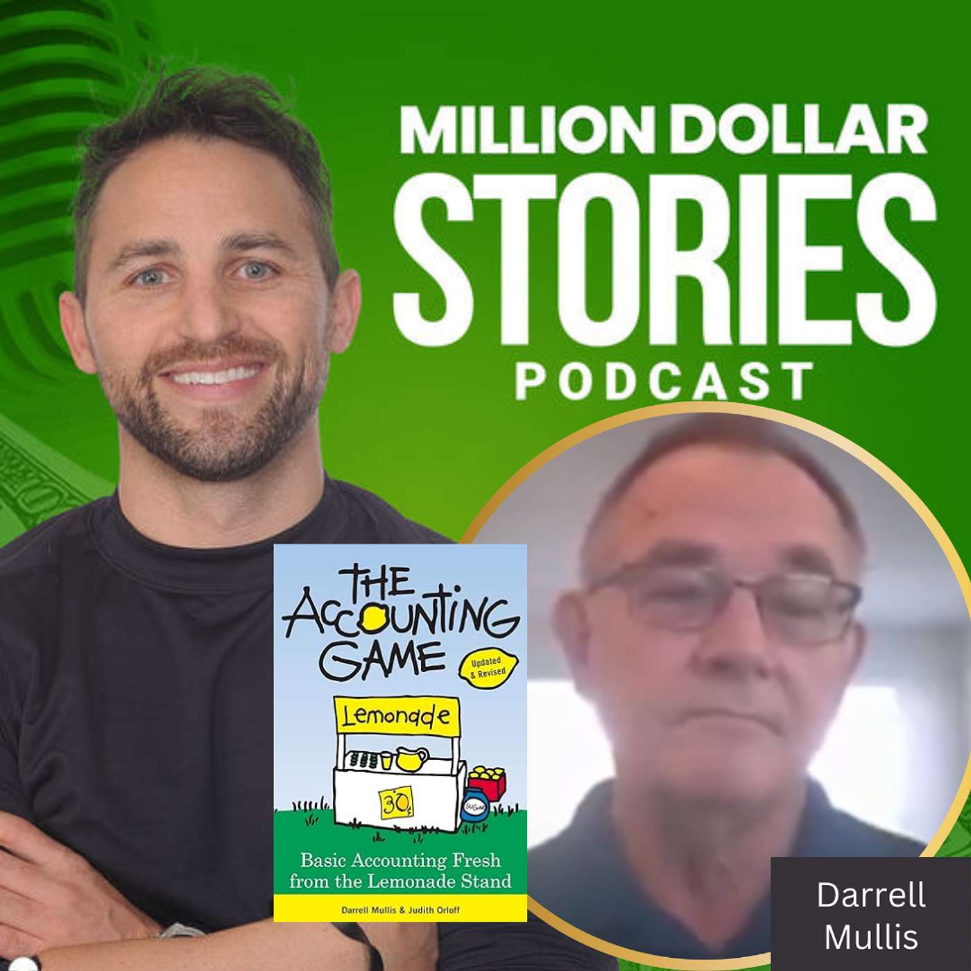 #301 - Darrell Mullis (The Accounting Game: Learn the Basics of Financial Accounting - As Easy as Running a Lemonade Stand) episode artwork