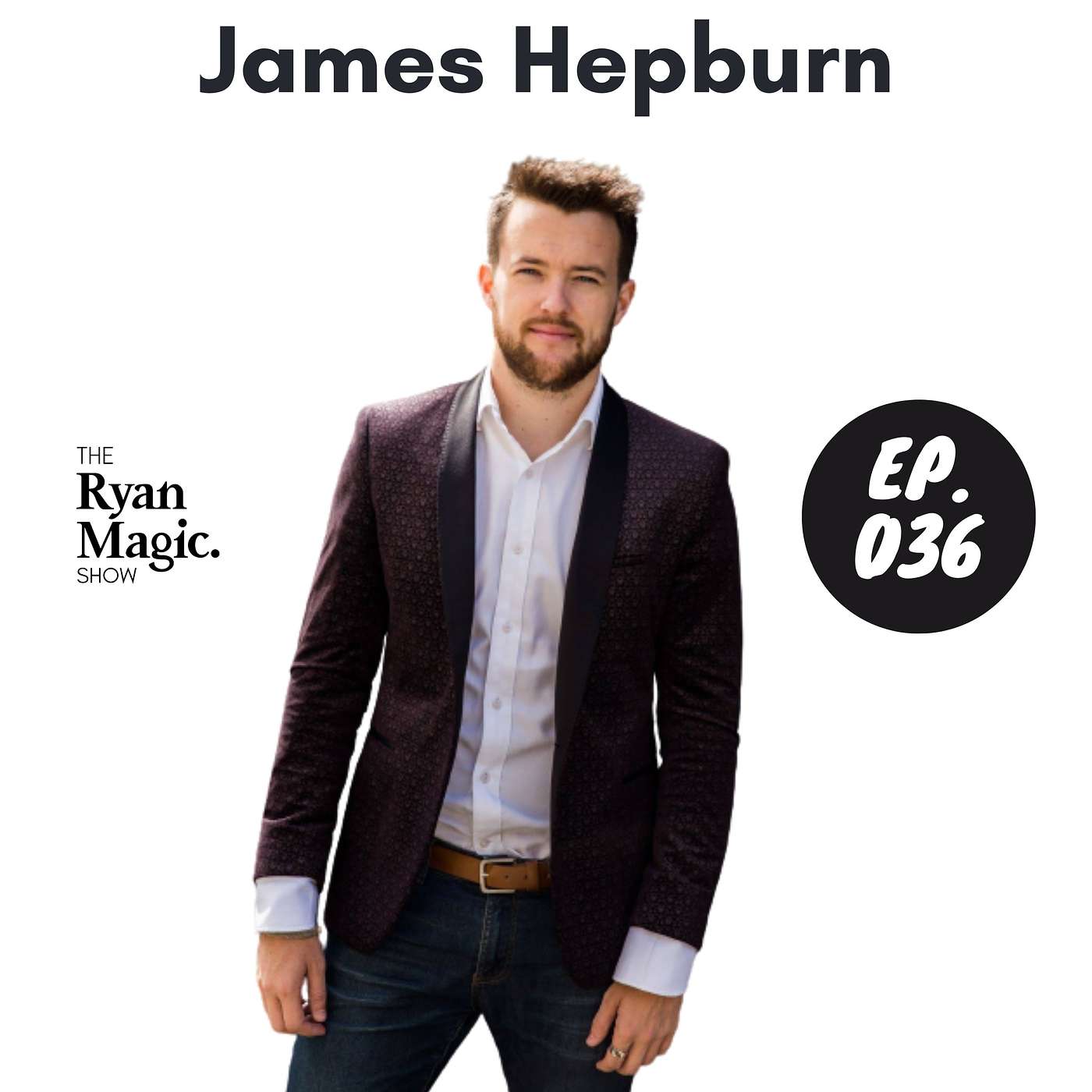 James Hepburn: Marketer turned Rapper Talks About Fulfillment - Ep36