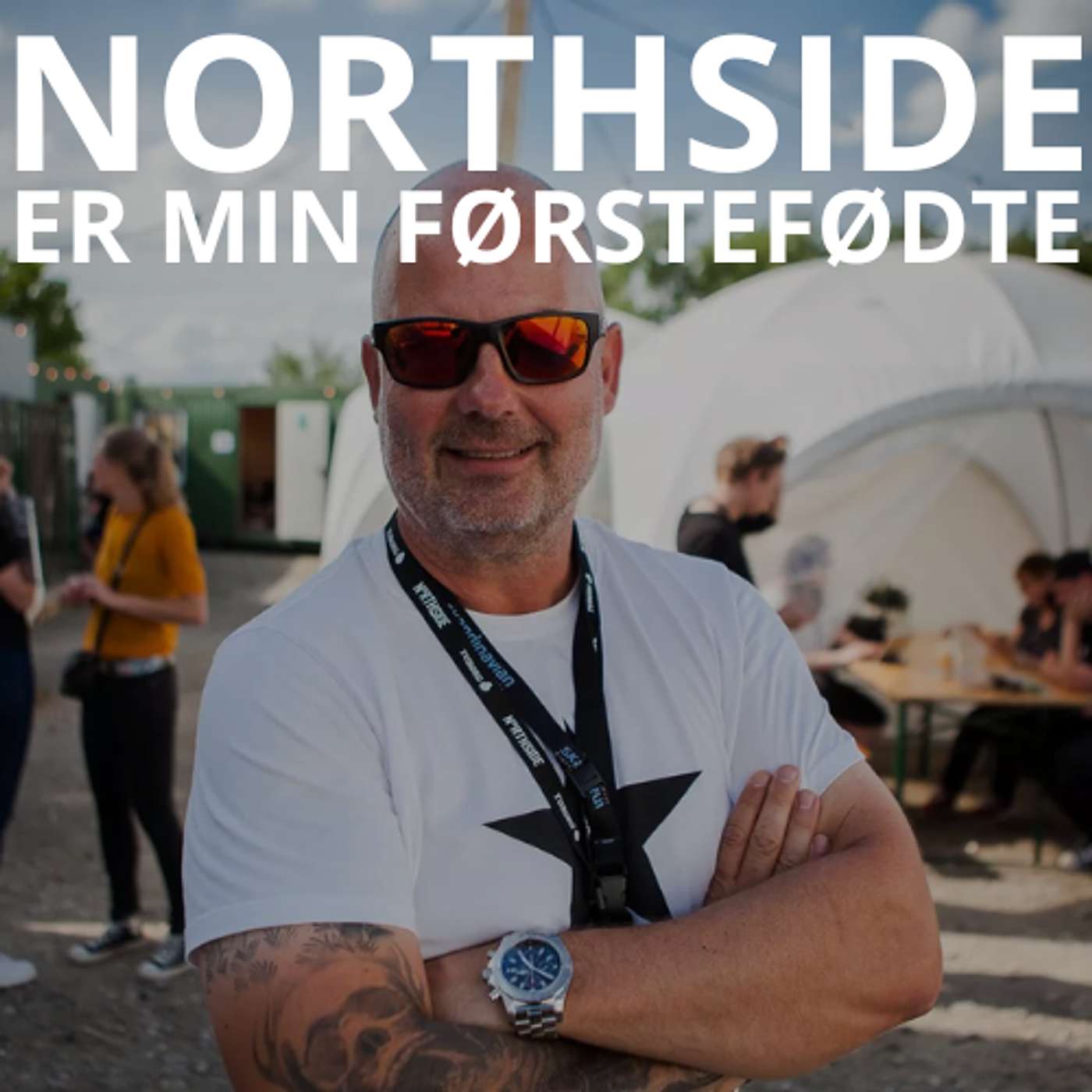 NORTHSIDE ER MIN FØRSTEFØDTE NORTHSIDE ER MIN FØRSTEFØDTE