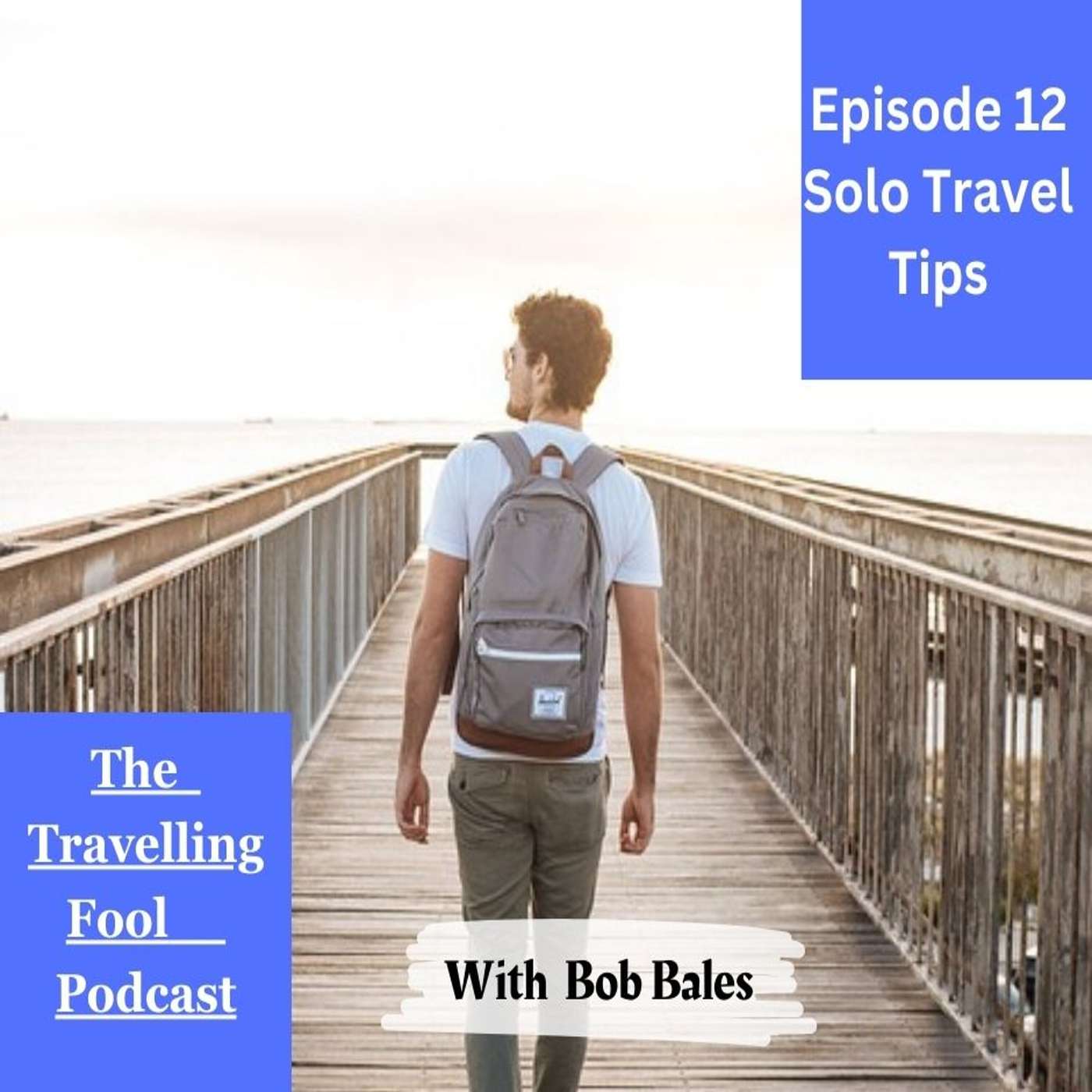 Solo Travel Tips