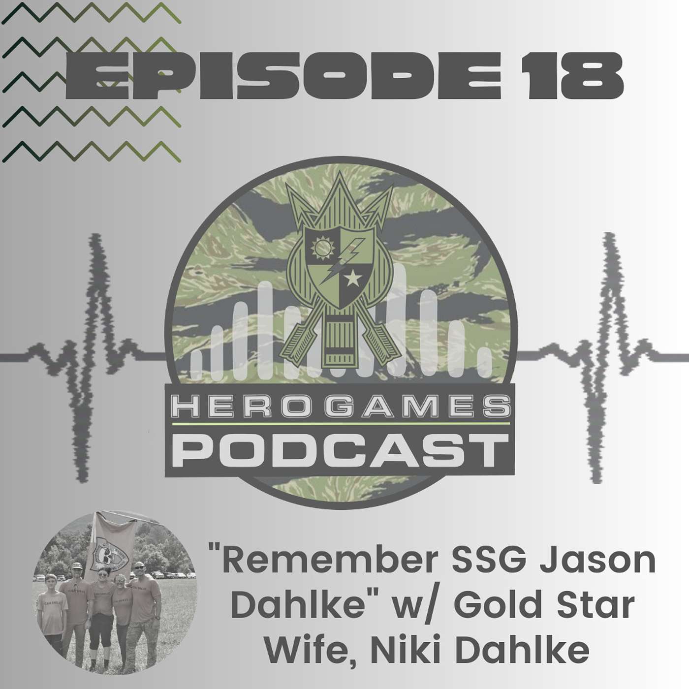 Episode 18: "Remember SSG Jason Dahlke", w/ Gold Star Wife, Niki Dahlke