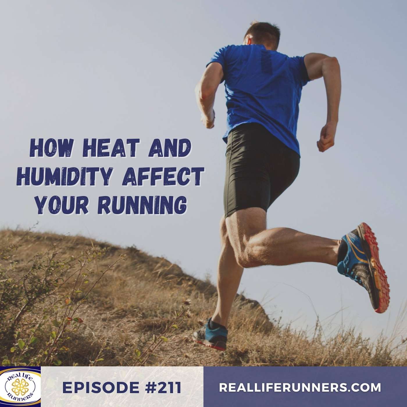 211: How Heat and Humidity Affect Your Running
