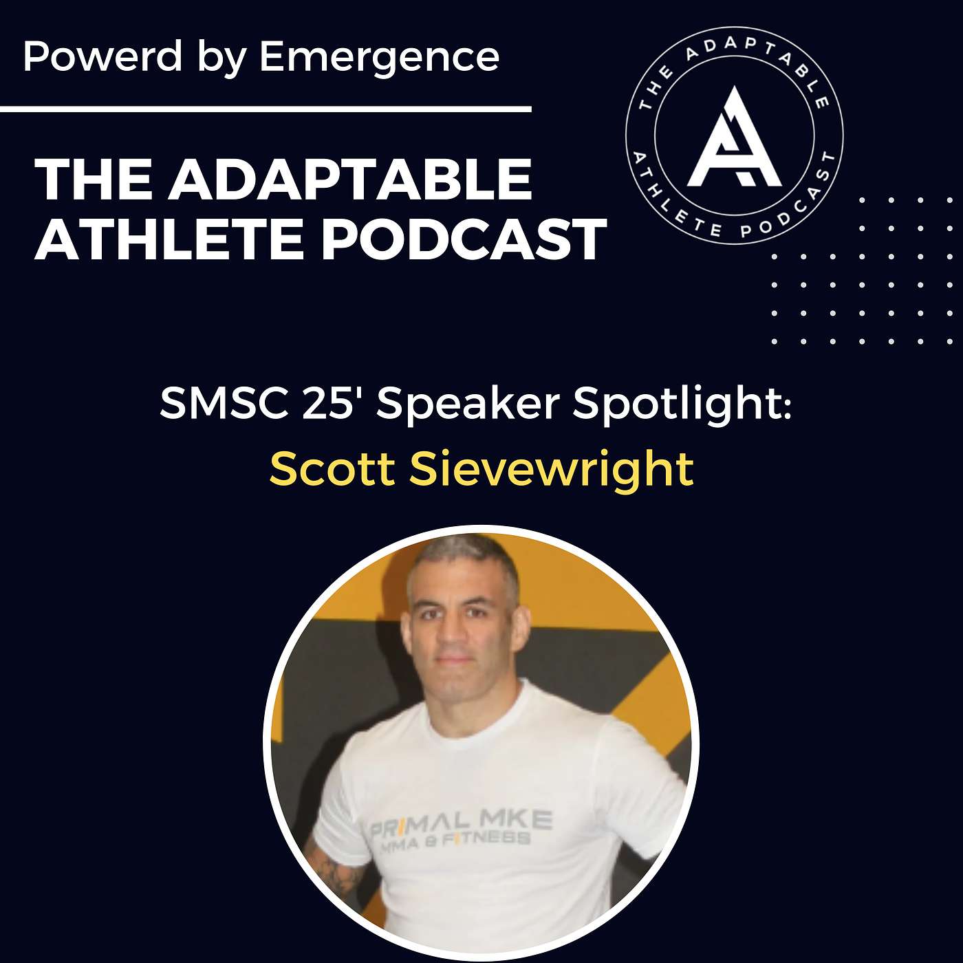 SMSC 25' Speaker Spotlight: Scott Sievewright