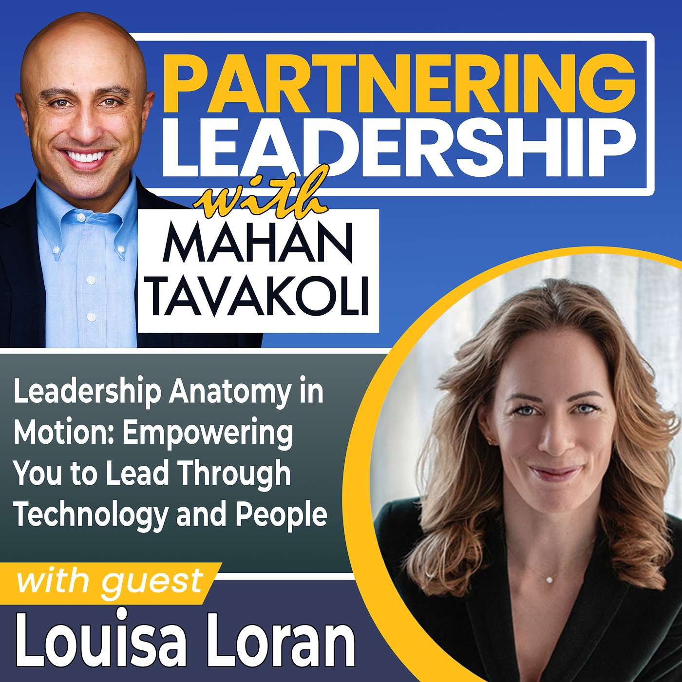 431 What It Takes to Lead When the Rules Keep Changing: Strategy, Identity, and the Real Work of Transformation with Louisa Loran