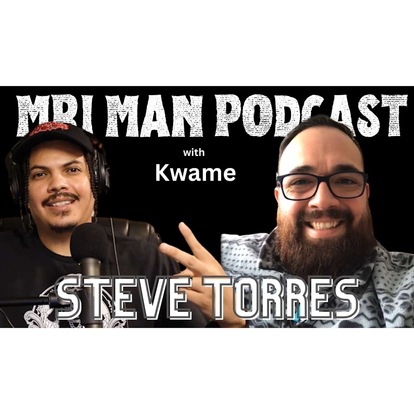 MRI Tech-Daily responsibilities and Ethics | Customer care | Steven Torres - MRI MAN Podcast