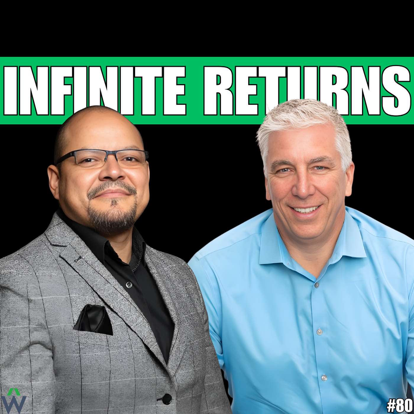 How Infinite Banking Supercharges Your Real Estate Portfolio with Scott Gannon | Ep 80 Episode cover