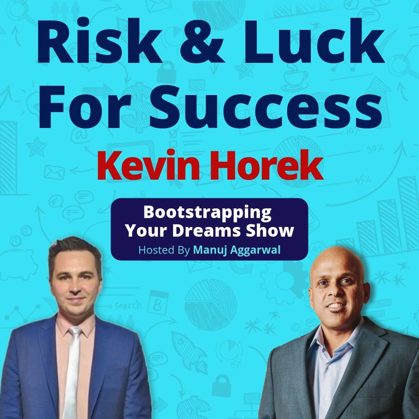 Bootstrapping Your Dreams Show