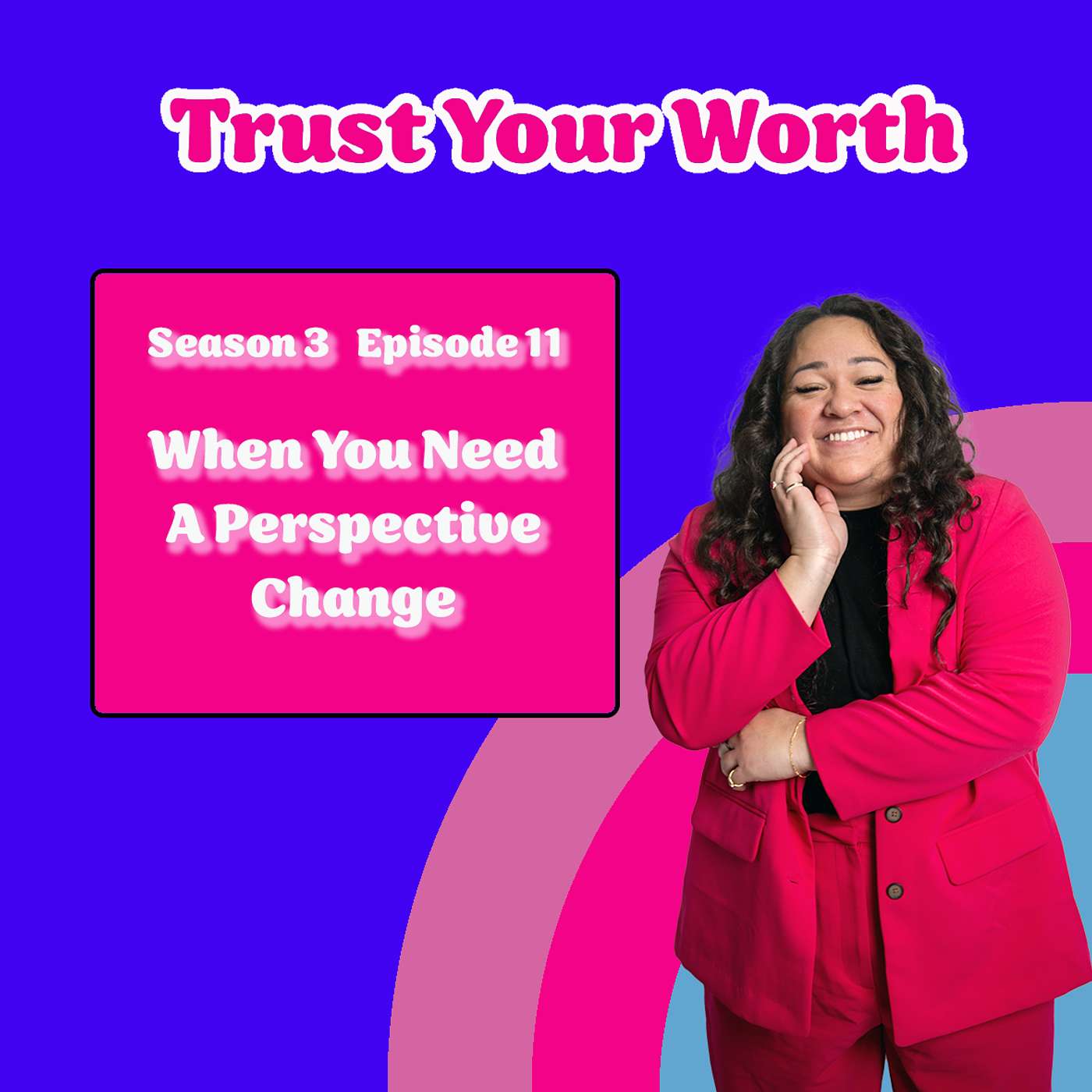 When You Need A Perspective Change episode artwork