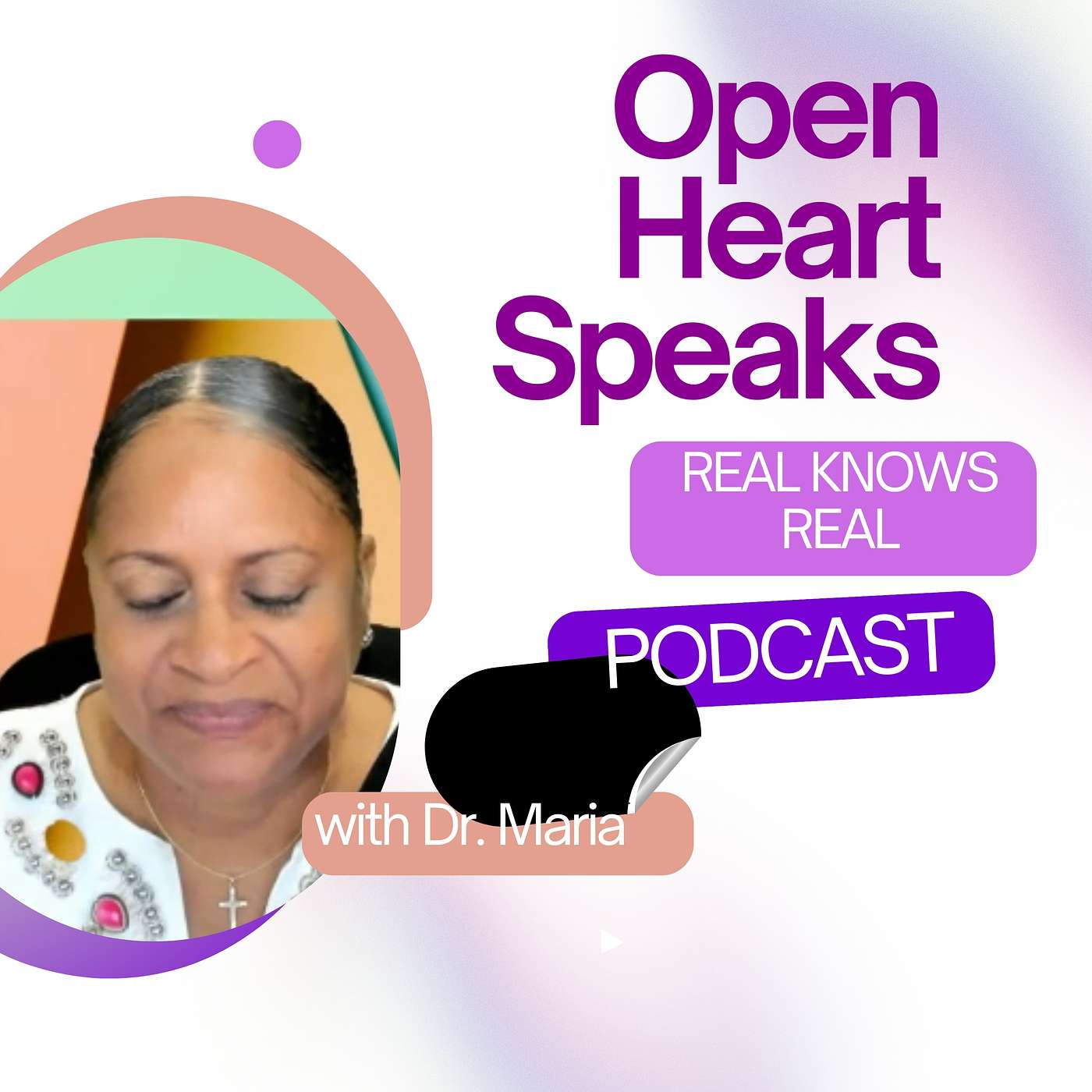 DR. MARIA - Open Heart Speaks
