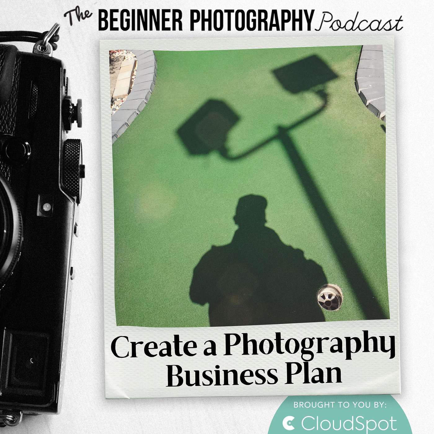 468: How to Write a Photography Business Plan