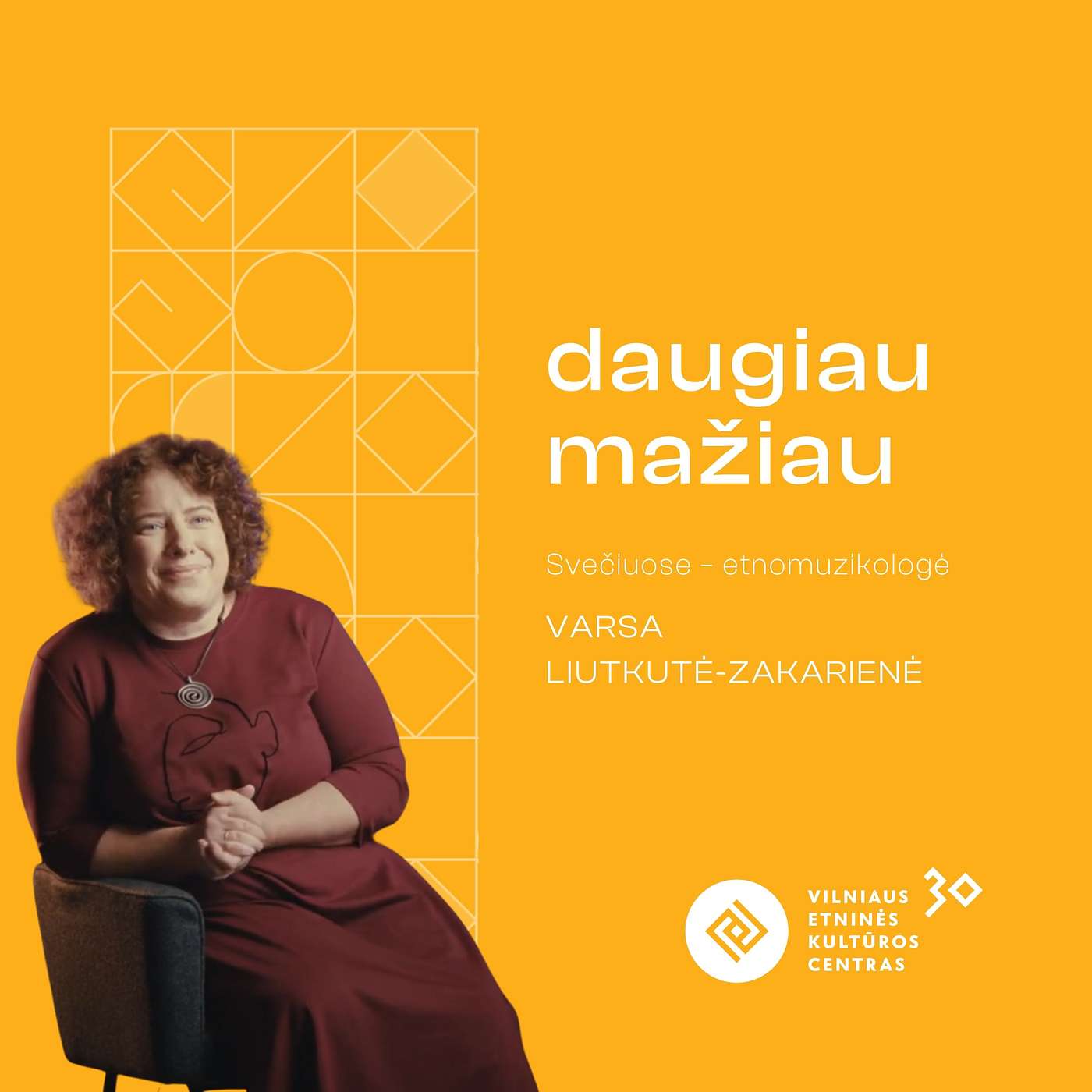 Daugiau mažiau. Svečiuose – etnomuzikologė Varsa Liutkutė-Zakarienė