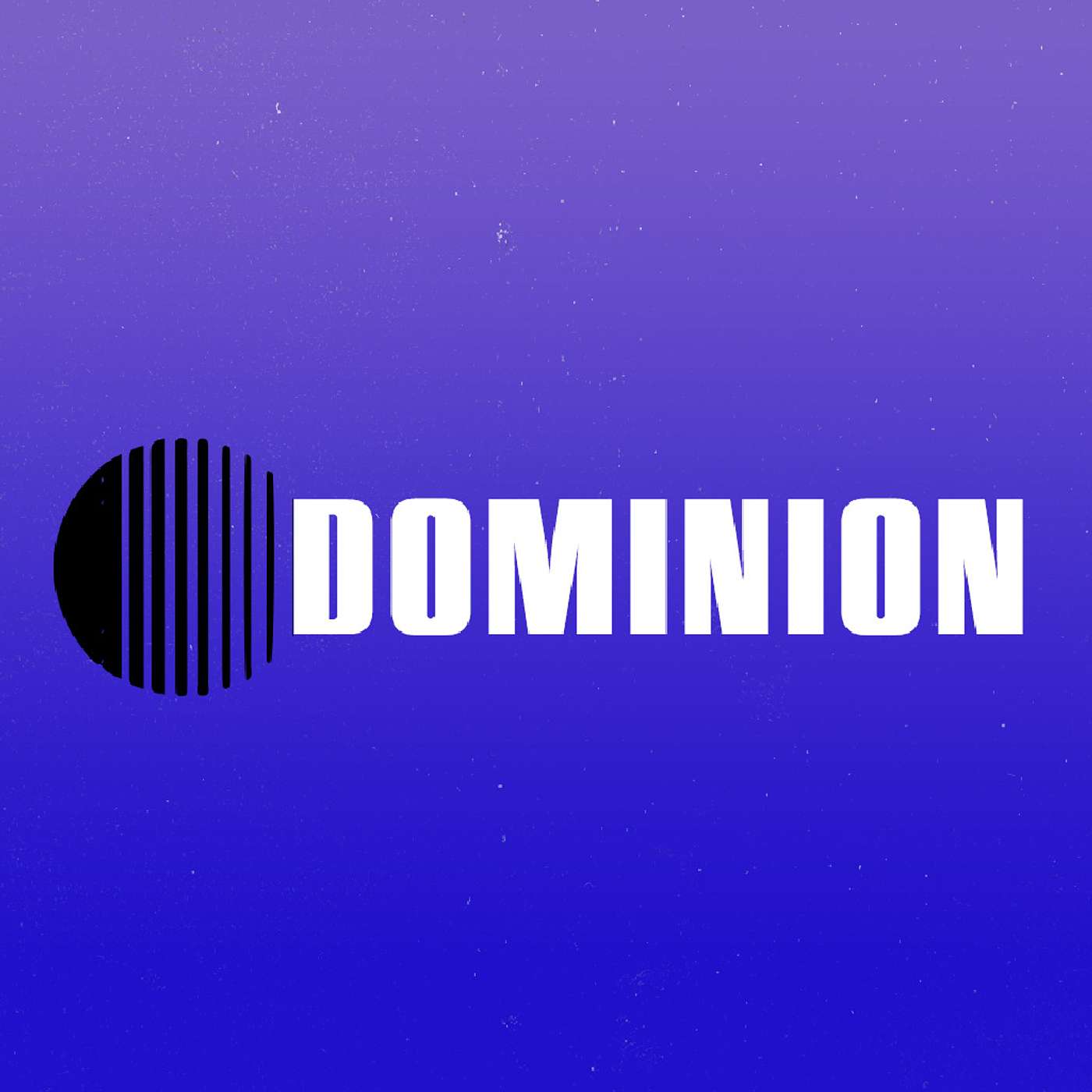 Dominion "My Assignment" episode artwork