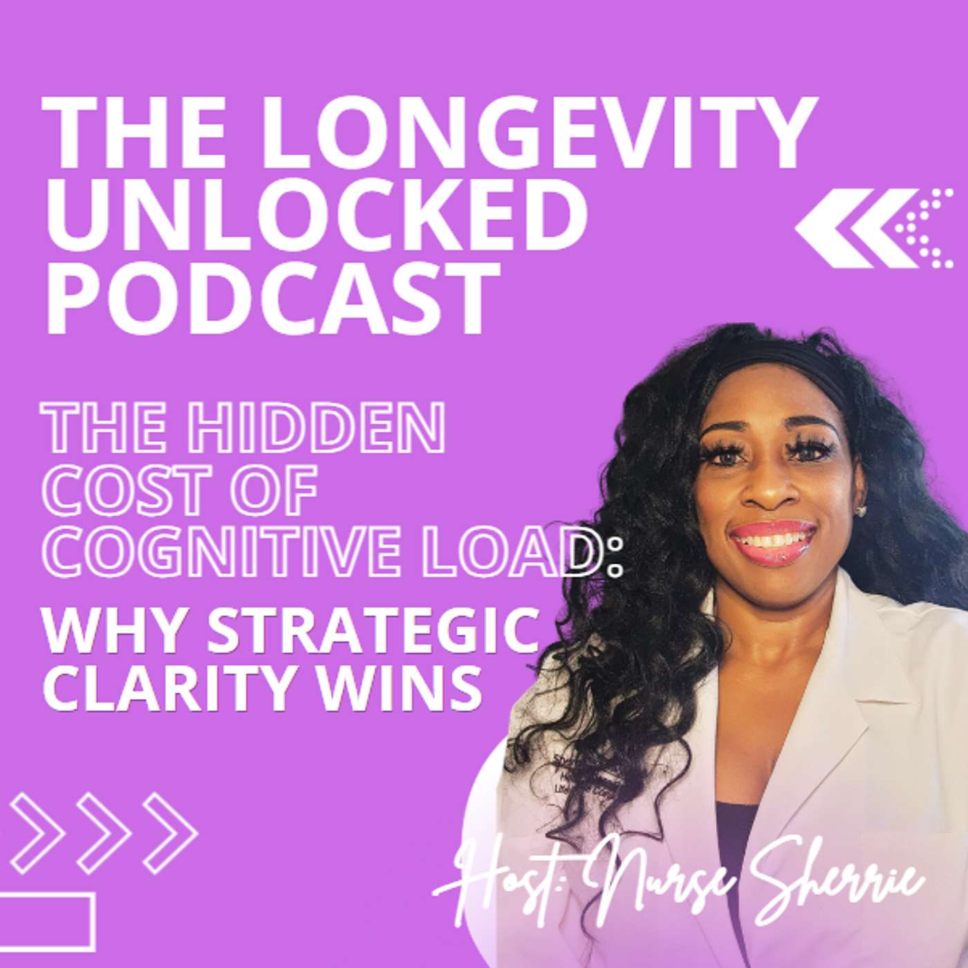 The Hidden Cost of Cognitive Load: Why Strategic Clarity Wins episode artwork