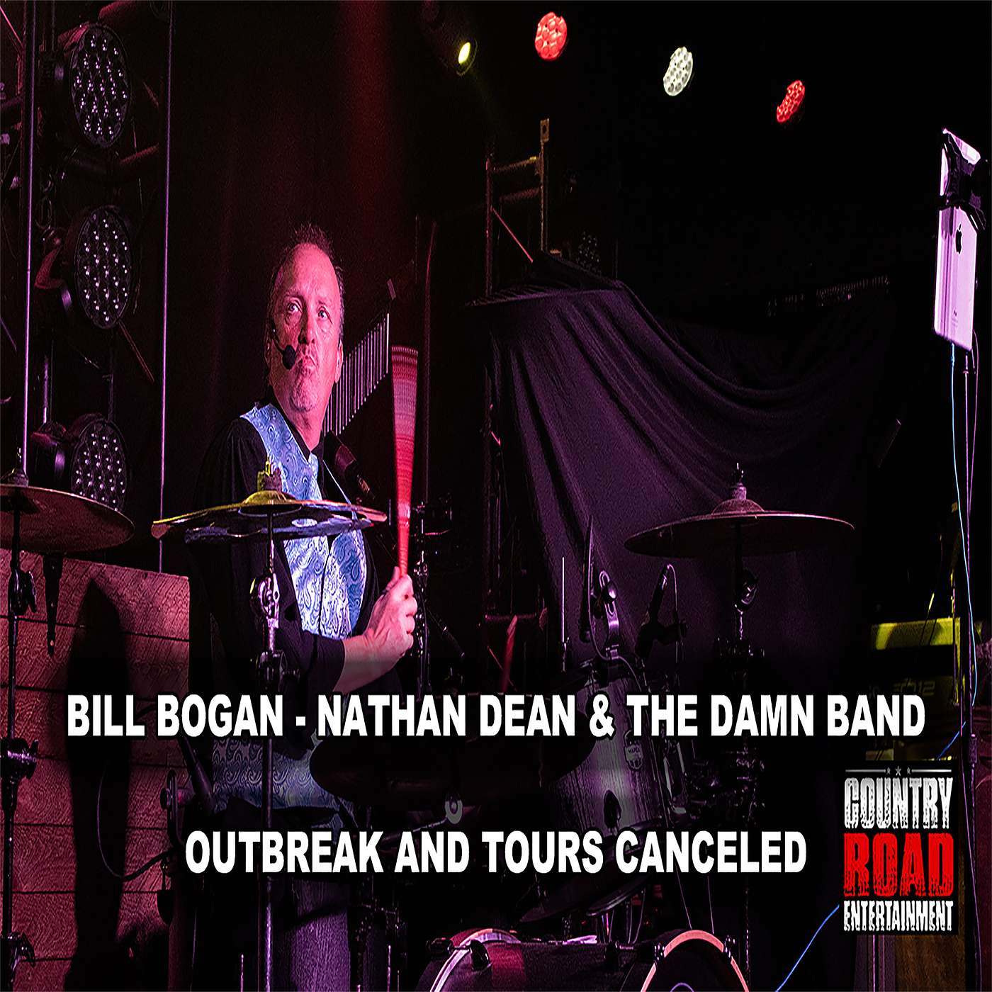 Nathan Dean & The Damn Band - Summer Tour Canceled