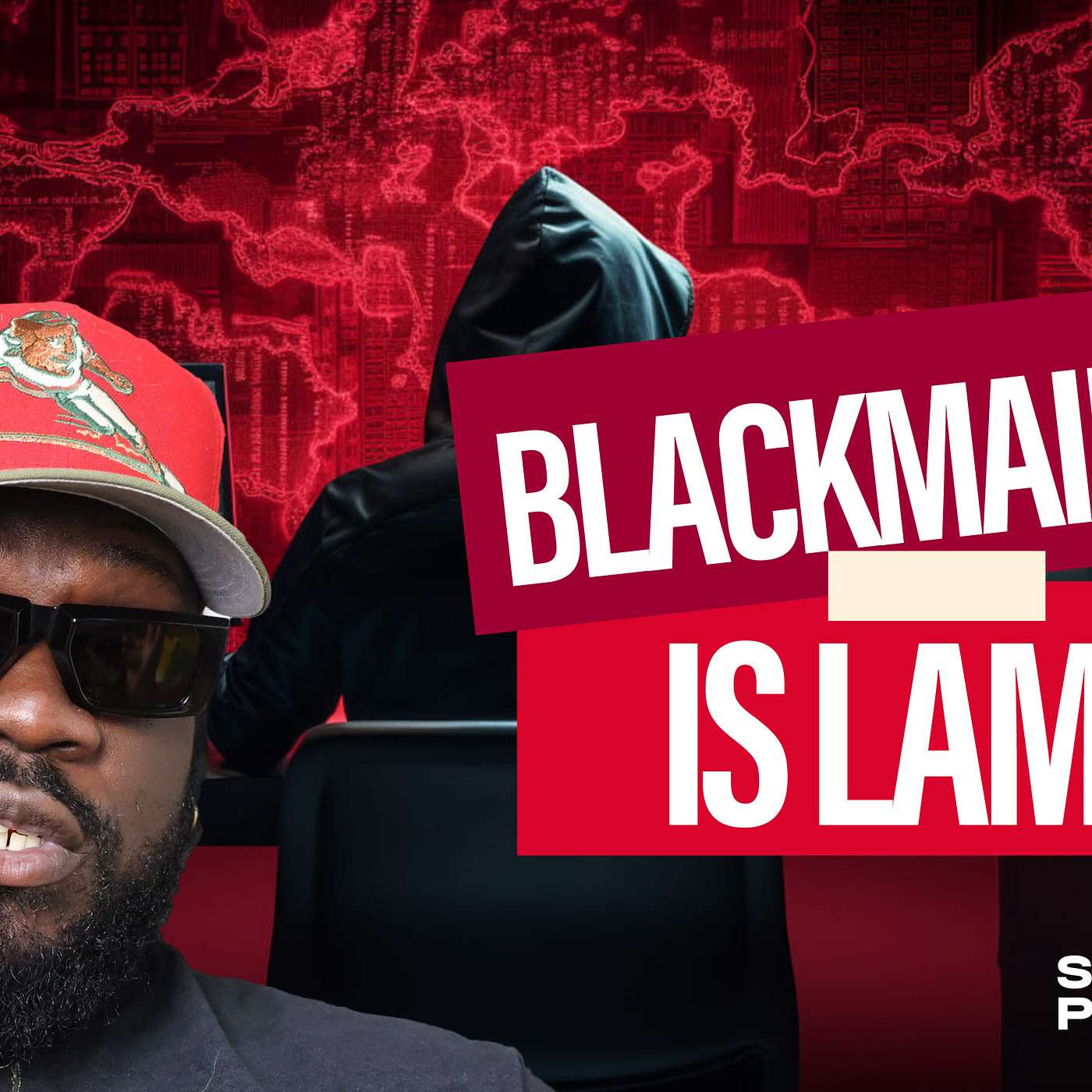 BLACKMAILING IS LAME