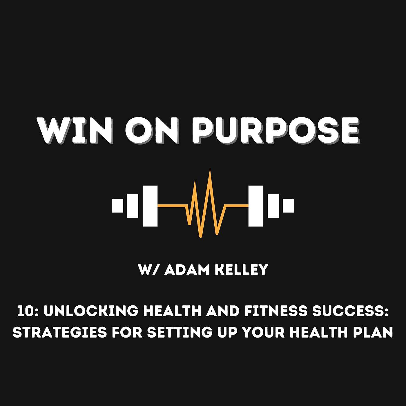 The Win On Purpose Podcast