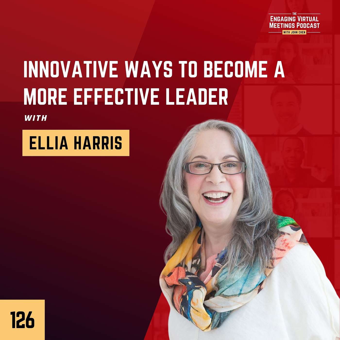 Innovative Ways To Become A More Effective Leader with Ellia Harris